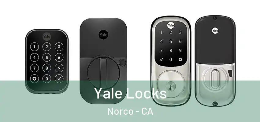  Yale Locks Norco - CA